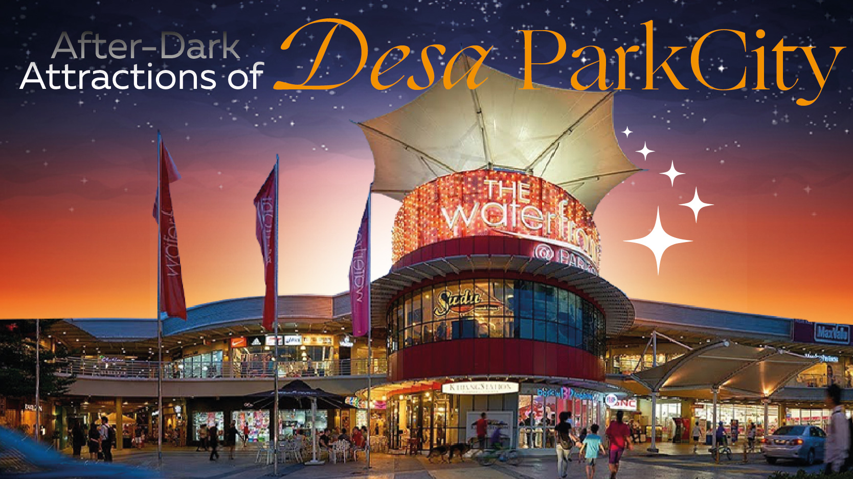 After-Dark Attractions of Desa ParkCity 