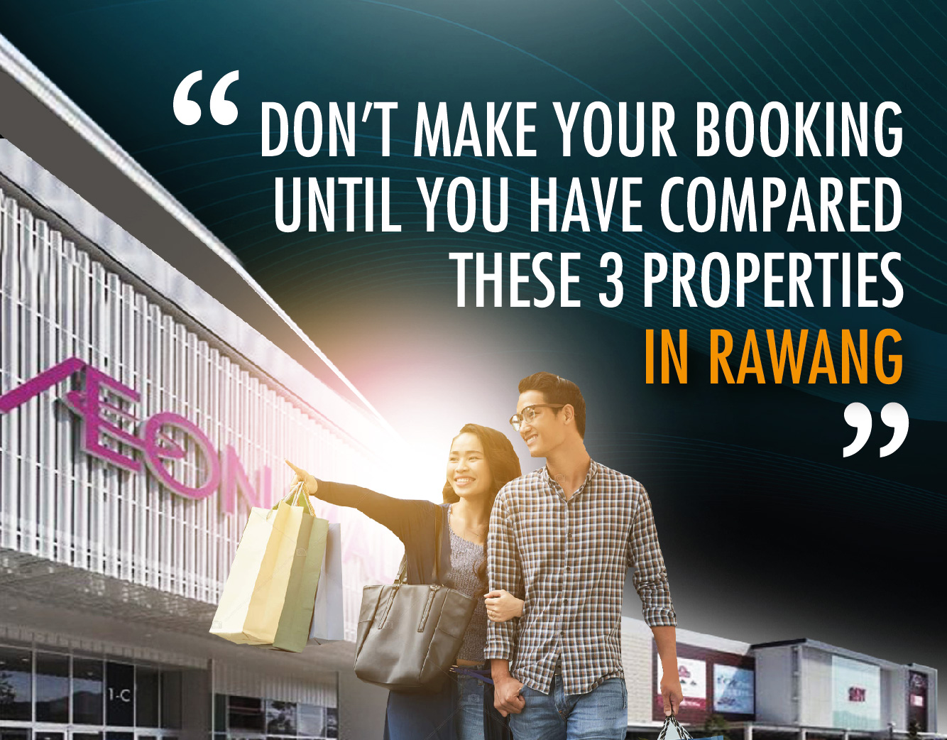 Don’t make your booking until you have compared these 3 properties in Rawang! 