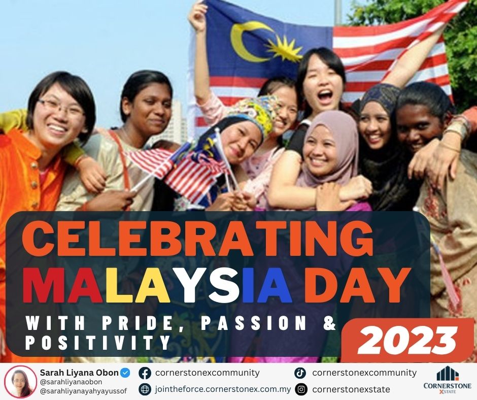 Celebrating Malaysia Day with pride, passion & positivity!