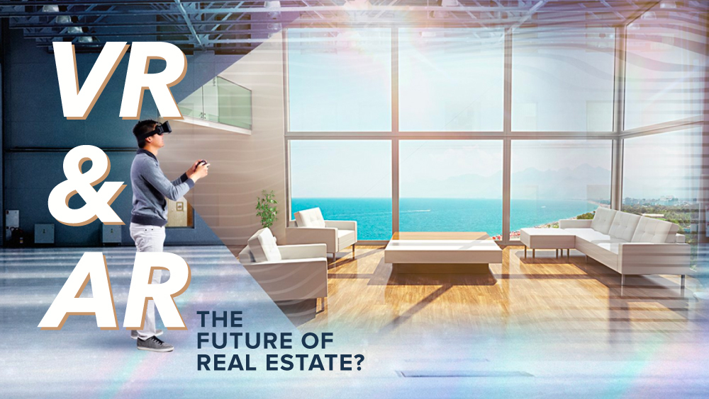 Virtual Reality & Augmented Reality – the future of Real Estate? 