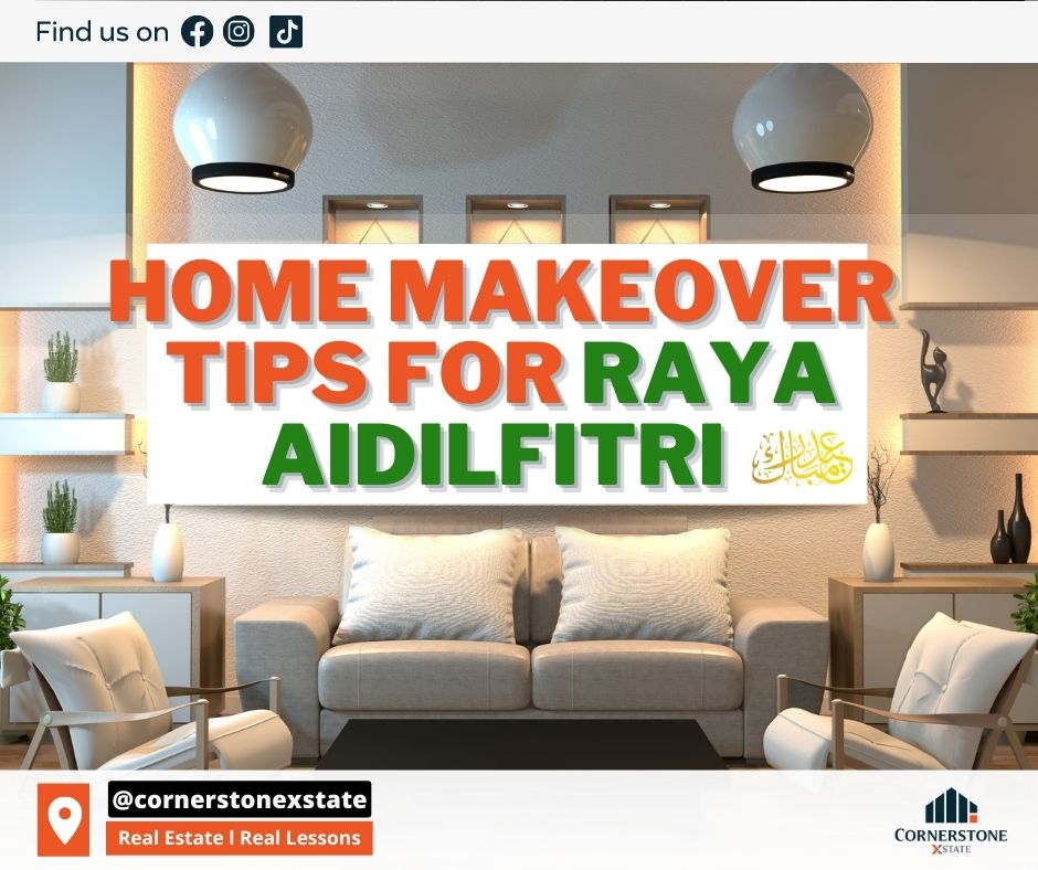 Home makeover tips for raya aidilfitri