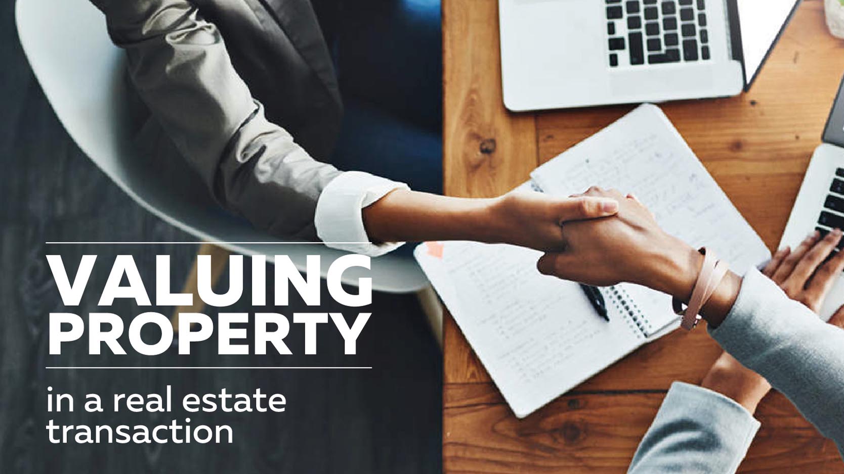 Valuing property in a real estate transaction