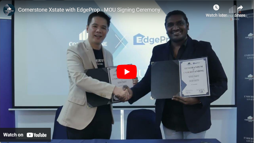 Cornerstone X Edgeprop MOU Signing Ceremony 2023