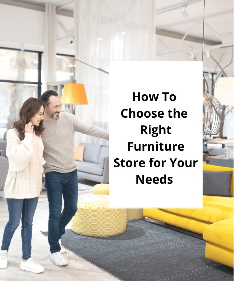 Selecting the right furniture