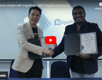Cornerstone Xstate with EdgeProp - MOU Signing Ceremony